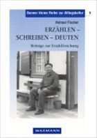 Erzählen - Schreiben - Deuten