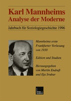 Karl Mannheims Analyse der Moderne - Endreß, Martin / Srubar, Ilja (Hgg.)