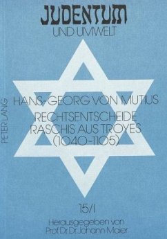 Rechtsentscheide Raschis aus Troyes (1040-1105) - Mutius, Hans-Georg von