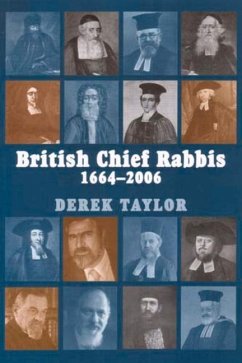 British Chief Rabbis, 1664-2006 - Taylor, Derek J