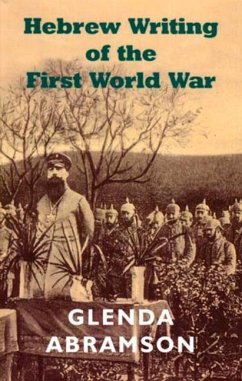 Hebrew Writing of the First World War - Abramson, Glenda