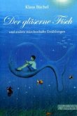 Der gläserne Fisch