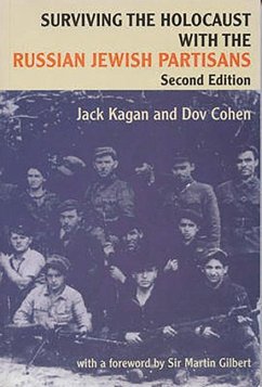 Cover Surviving the Holocaust with the Russian Jewish Partisans