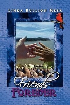 Friends Forever - Meek, Linda Bullion