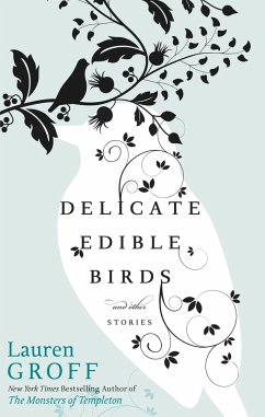 Delicate Edible Birds - Groff, Lauren