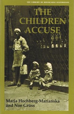 The Children Accuse - Hochberg-Marianska, Maria