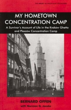 My Hometown Concentration Camp - Offen, Bernard; Jacobs, Norman