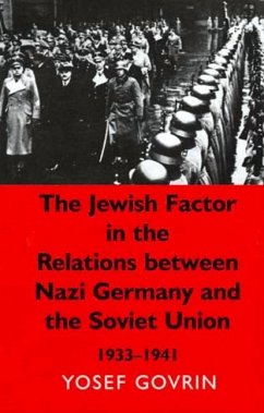 The Jewish Factor in the Relations Between Nazi Germany and the Soviet Union - Govrin, Yosef