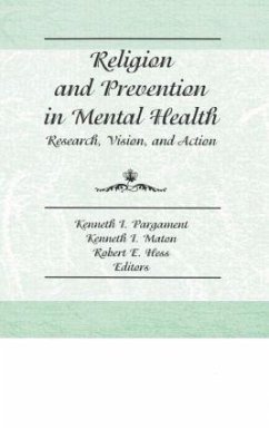 Religion and Prevention in Mental Health - Hess, Robert E; Maton, Kenneth I; Pargament, Kenneth