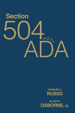 Section 504 and the ADA - Russo, Charles J.; Osborne, Jr. Allan G.