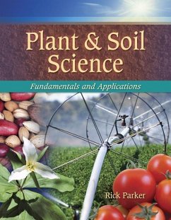 Plant and Soil Science: Fundamentals and Applications - Parker, Rick