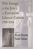 Image of the Jew in European Liberal Culture 1789-1914