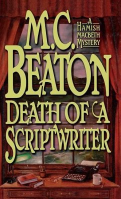 Death of a Scriptwriter - Beaton, M C
