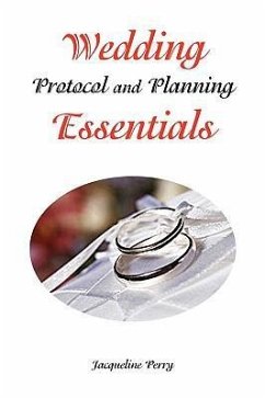 Wedding Protocol and Planning Essentials - Perry, Jacqueline