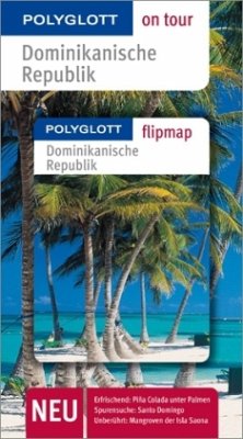 Polyglott on tour Reiseführer Dominikanische Republik - Rössig, Wolfgang; Latzel, Monika; Reiter, Jürgen