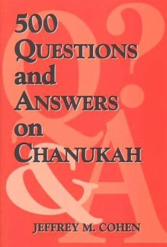 500 Questions and Answers on Chanukah - Cohen, Jeffrey M