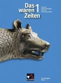 Das waren Zeiten - Bayern 1 - Von den ersten Menschen bis zum frühen Mittelalter (6. Jahrgangsstufe) / Das waren Zeiten, Neue Ausgabe Bayern (G8) 1