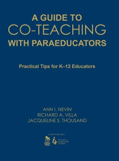 A Guide to Co-Teaching with Paraeducators - Nevin, Ann I.; Villa, Richard A.; Thousand, Jacqueline S.