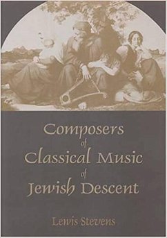 Composers of Classical Music of Jewish Descent - Stevens, Lewis