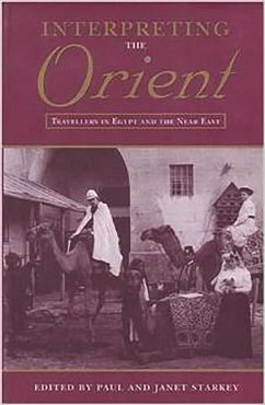 Interpreting the Orient - Starkey, Paul; Starkey, Janet