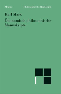 Ökonomisch-philosophische Manuskripte - Marx, Karl
