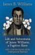 Life and Adventures of James Williams,... - Bild 1