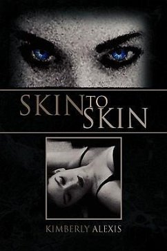 Skin to Skin - Alexis, Kimberly