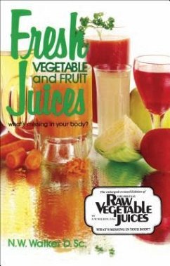 Fresh Veg & Fruit Juices - Walker, Norman W.