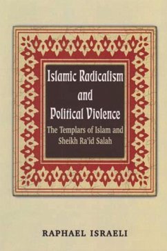 Islamic Radicalism and Political Violence - Israeli, Raphael