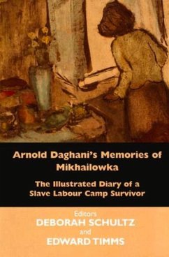 Cover Arnold Daghani's Memories of Mikhailowka
