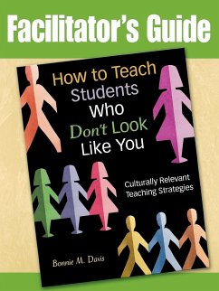 How to Teach Students Who Don't Look Like You - Davis, Bonnie M.