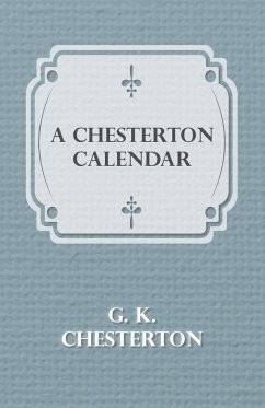A Chesterton Calendar - Chesterton, G. K.
