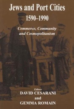 Jews and Port Cities, 1590-1990