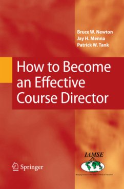 How to Become an Effective Course Director - Newton, Bruce W.;Menna, Jay H.;Tank, Patrick W.