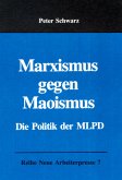 Marxismus gegen Maoismus