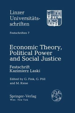 Economic theory, political power and social justice. Festschr. Kazimierz Laski. - Fink, Gerhard