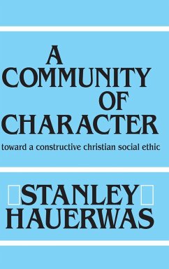 A Community of Character - Hauerwas, Stanley