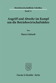 Angriff und Abwehr im Kampf um die Betriebswirtschaftslehre.