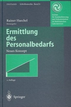 Ermittlung des Personalbedarfs - Haeckel, Rainer, P.M. Bayer S.G. Fang-Kirchner u. a.
