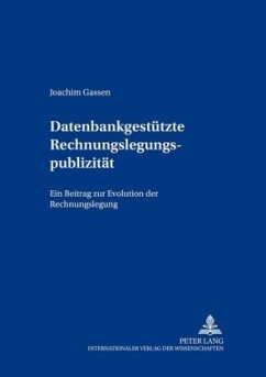 Datenbankgestützte Rechnungslegungspublizität - Gassen, Joachim