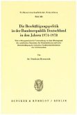 Die Beschäftigungspolitik in der Bundesrepublik Deutschland in den Jahren 1974 - 1978.