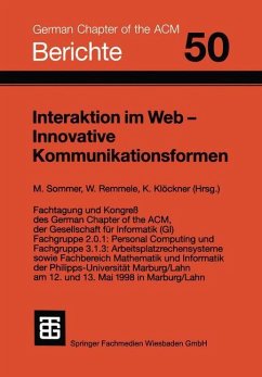 Interaktion im Web ¿ Innovative Kommunikationsformen - Sommer, Manfred / Remmele, Werner / Klöckner, Konrad (Hgg.)