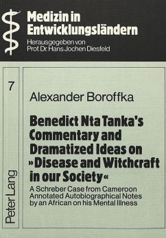 Benedict Nta Tanka's Commentary and Dramatized Ideas on «Disease and Witchcraft in our Society» - Boroffka, Alexander