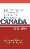 On Concepts and Measures of Multifactor Productivity in Canada, 1961-1980