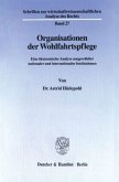 Organisationen der Wohlfahrtspflege. Organisationen der Wohlfahrtspflege.