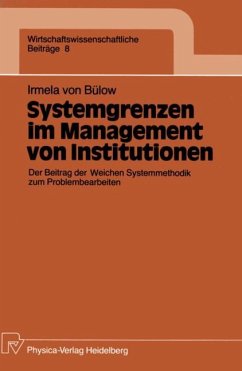 Systemgrenzen im Management von Institutionen - Bülow, Irmela von