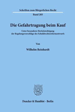 Die Gefahrtragung beim Kauf - Reinhardt, Wilhelm