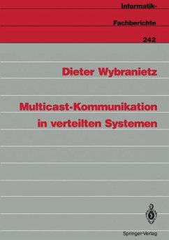 Multicast-Kommunikation in verteilten Systemen - Wybranietz, Dieter