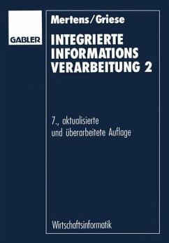 Integrierte Informationsverarbeitung; Teil: 2., Planungs- und Kontrollsysteme in der Industrie - Mertens, Peter und Joachim Griese