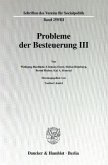 Probleme der Besteuerung III.